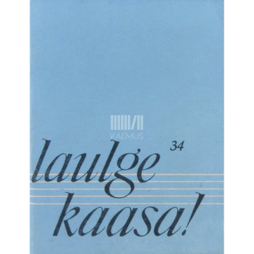 … - Laulge kaasa 34. osa