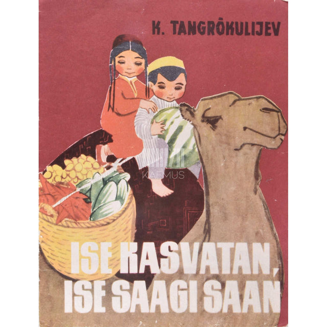 Kajum Tangrõkulijev - Ise kasvatan, ise saagi saan