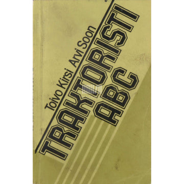 Toivo Kirsi - Traktoristi ABC