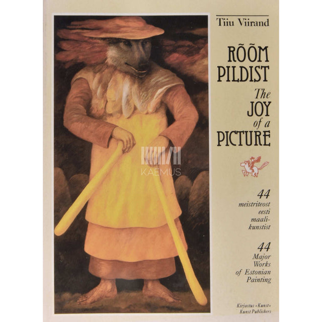 Tiiu Viirand - Rõõm pildist. 44 meistriteost eesti maalikunstist. Lastele