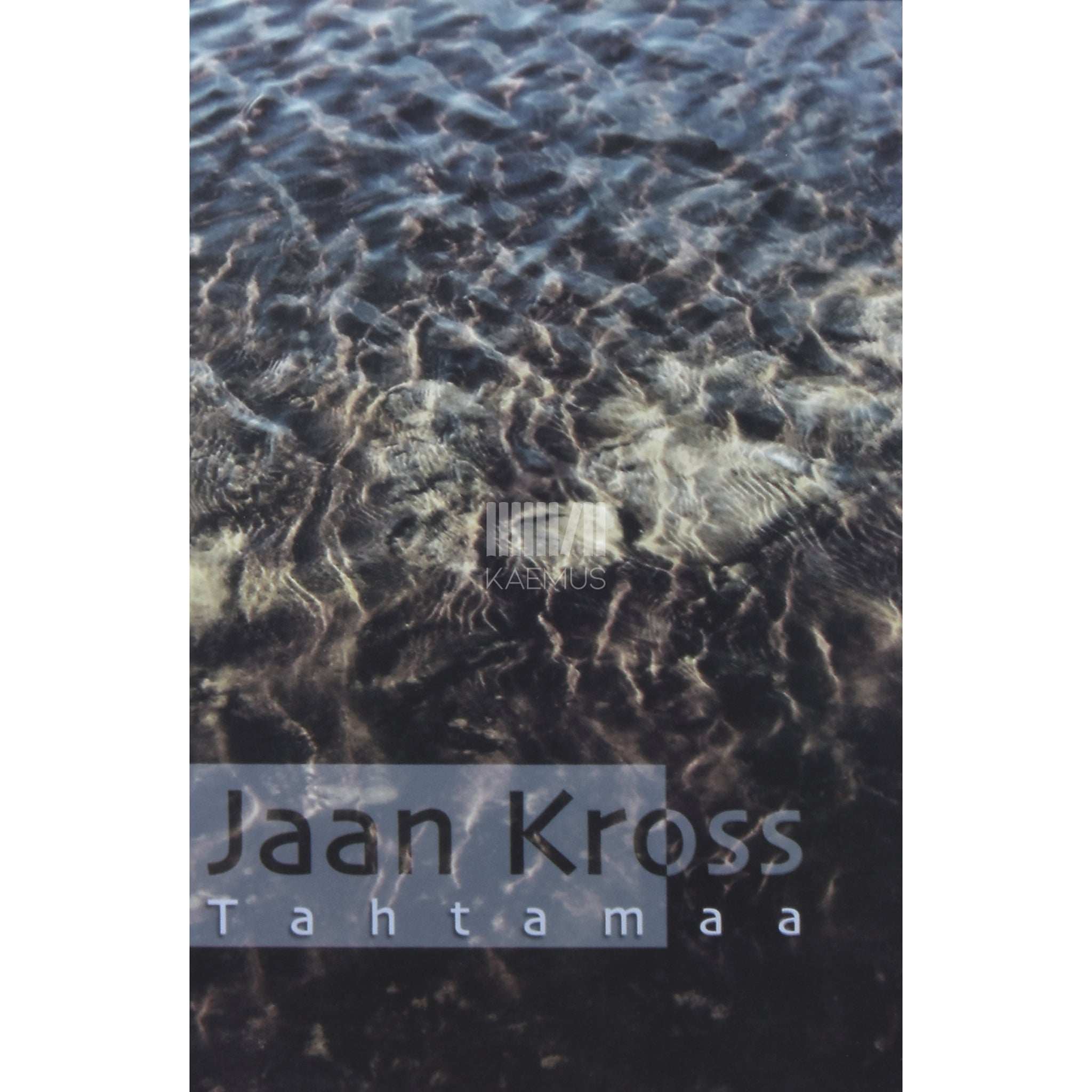 Jaan Kross Tahtamaa