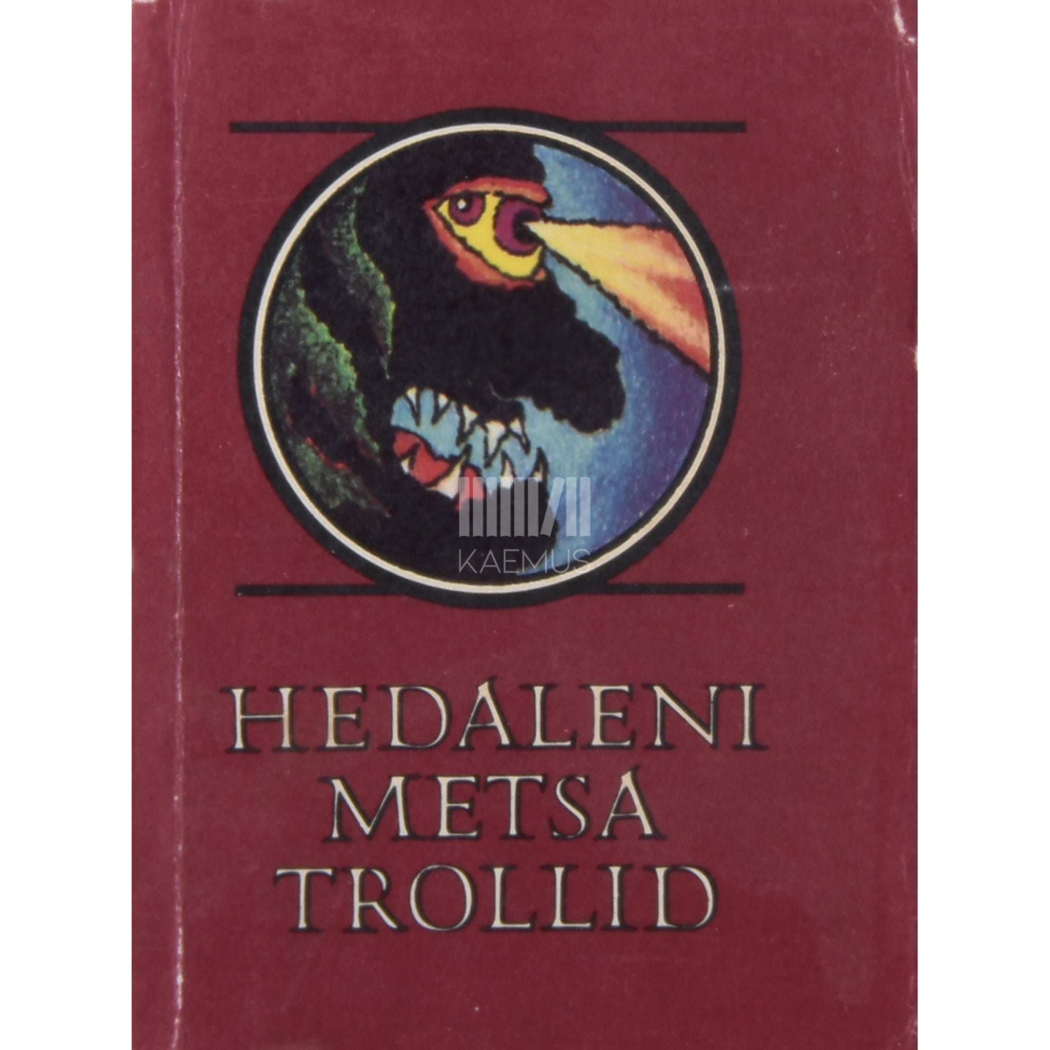 Peter Christen Asbjornsen Hedaleni metsa trollid. Norra muinasjutte ja muistendeid