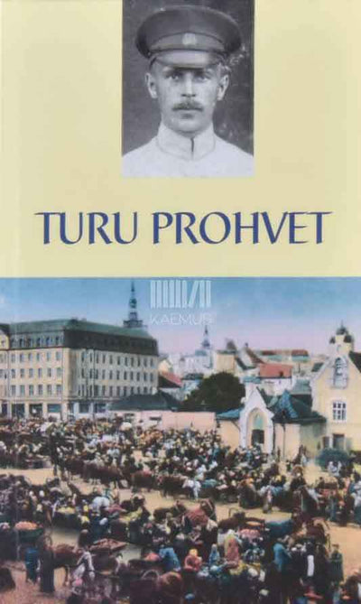 Turu Prohvet - Kaemus