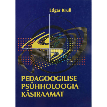 Edgar Krull - Pedagoogilise psühholoogia käsiraamat