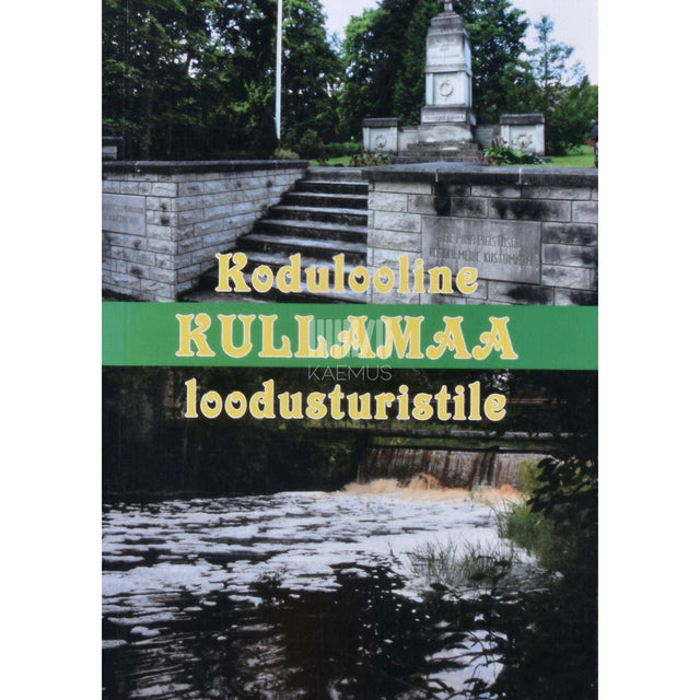 … - Kodulooline Kullamaa loodusturistile