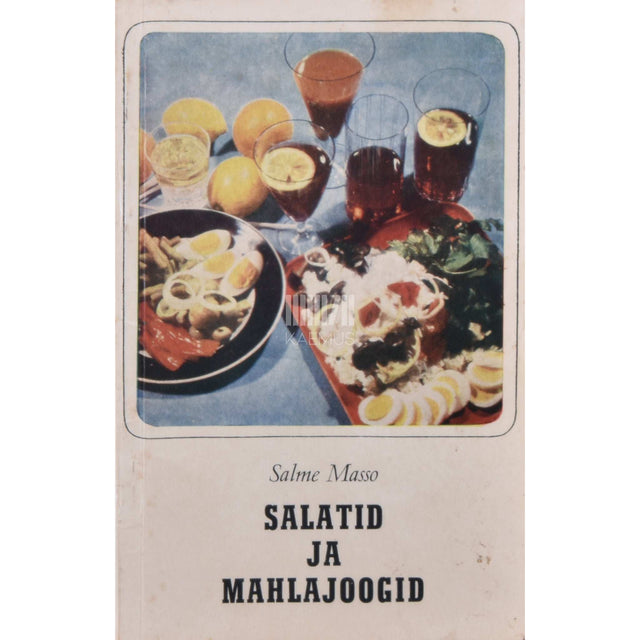 Salme Masso - Salatid ja mahlajoogid