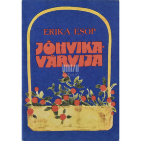 Erika Esop Jõhvikavärvija
