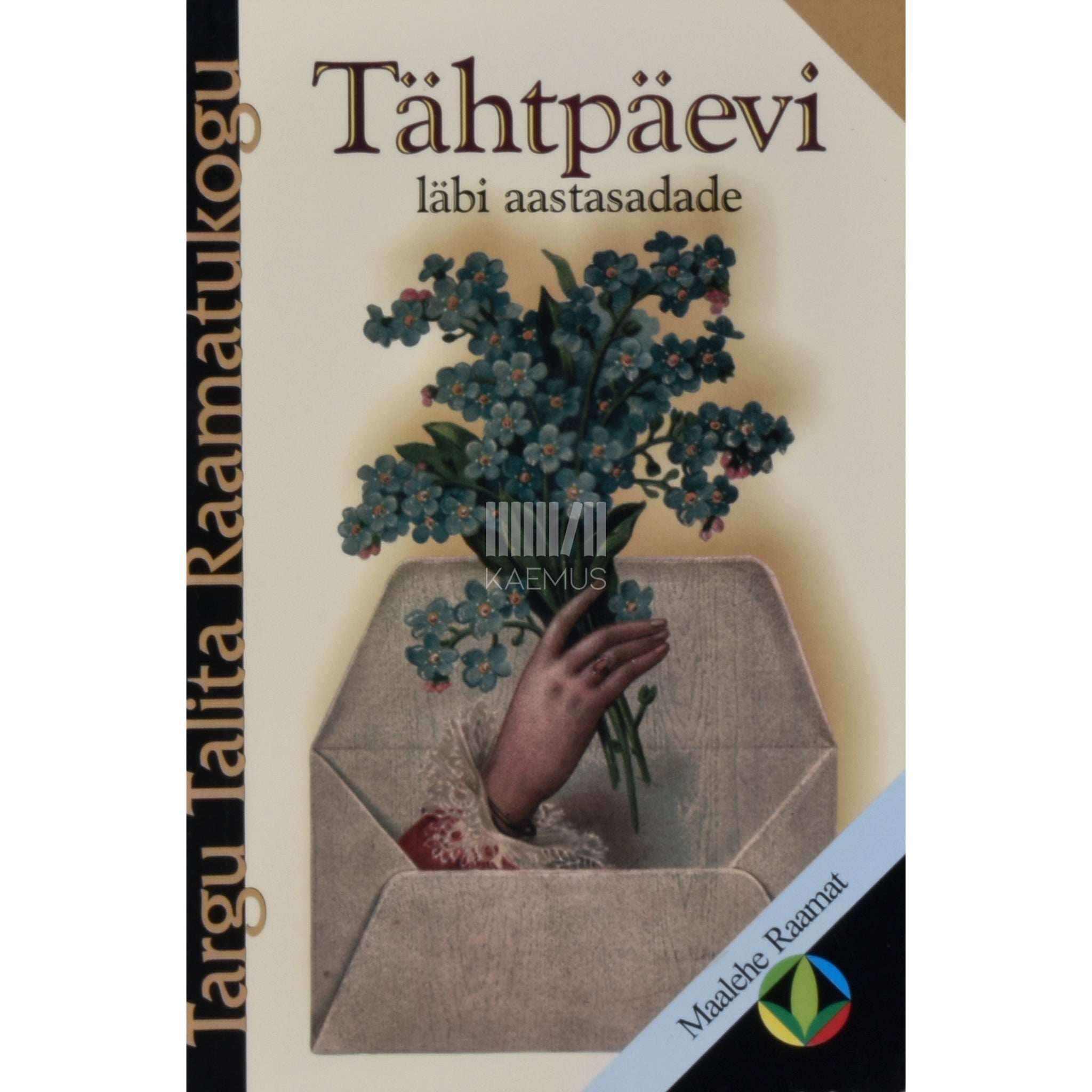 … Tähtpäevi läbi aastasadade