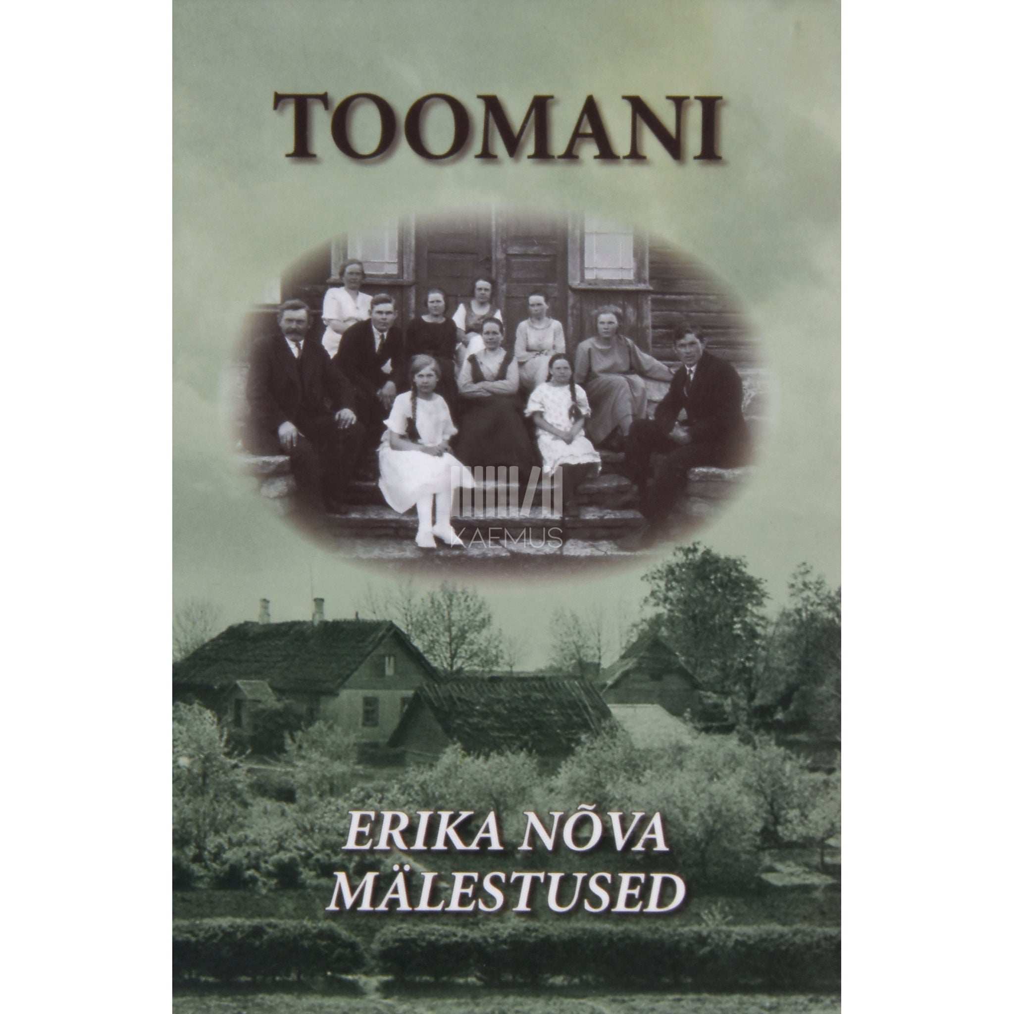 Erika Nõva Toomani. Erika Nõva mälestused