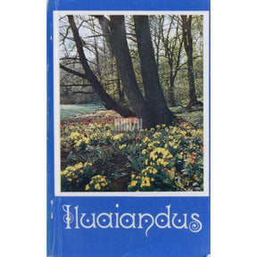 … Iluaiandus. Aiandus- ja haljastusalaseid uurimusi