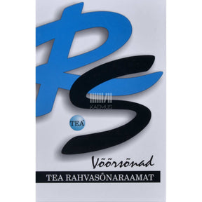 ... Võõrsõnad. TEA rahvasõnaraamat