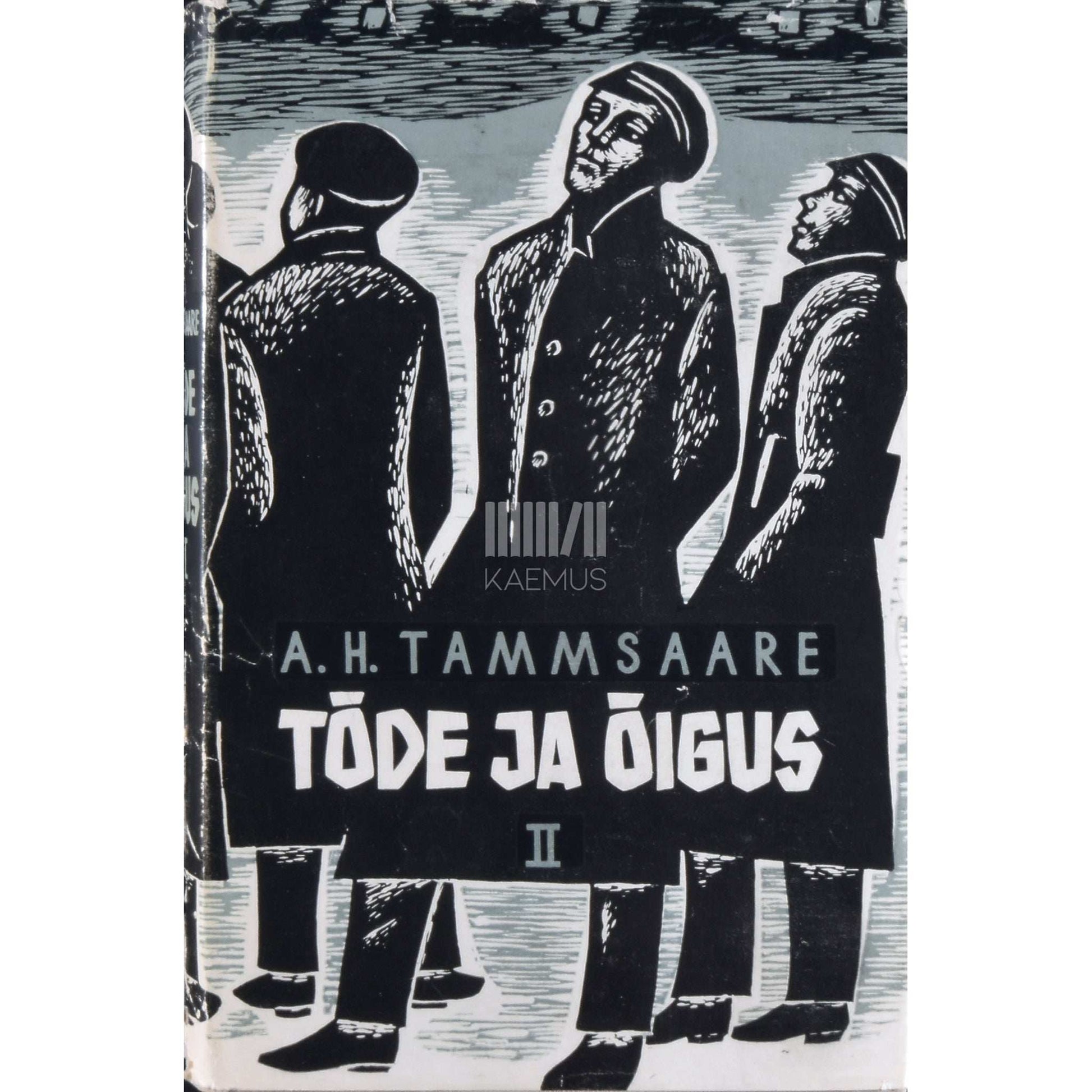 A. H. Tammsaare - Tõde ja õigus 2. osa