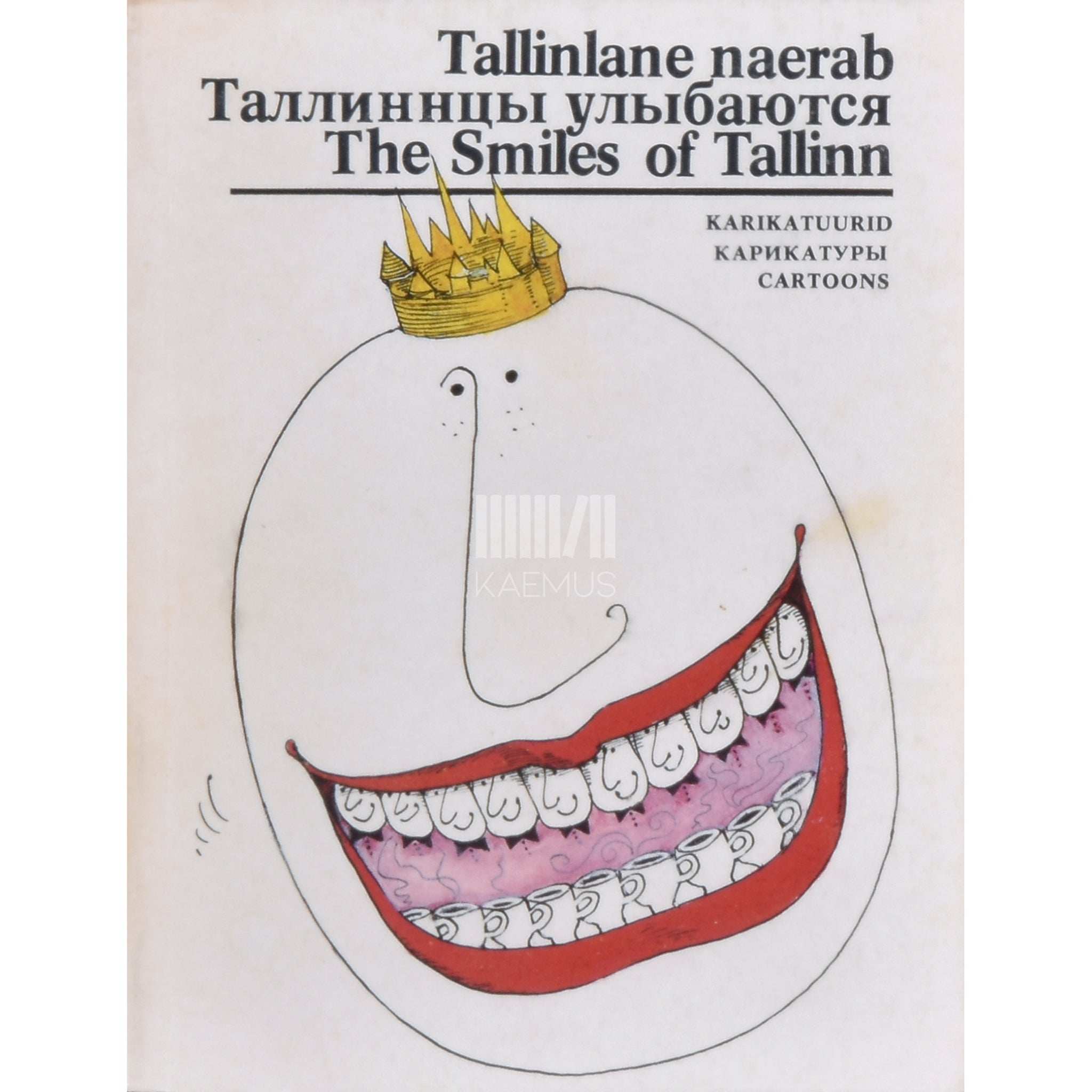 … Tallinlane naerab. Karikatuurid