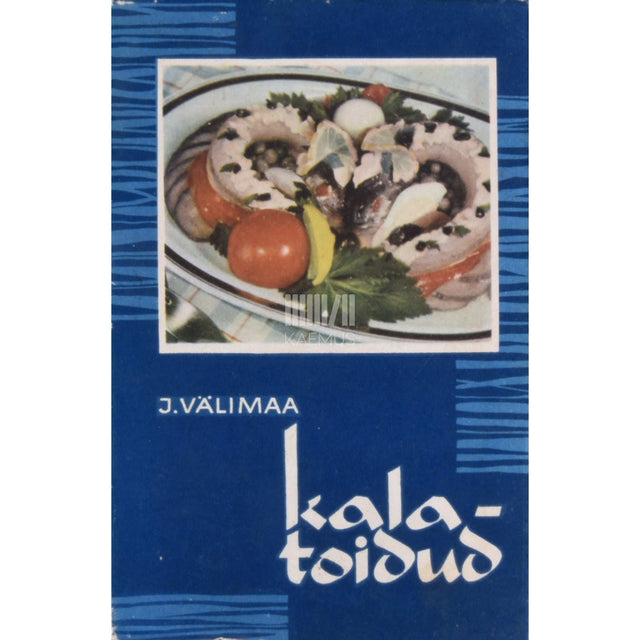 Jaan Välimaa - Kalatoidud