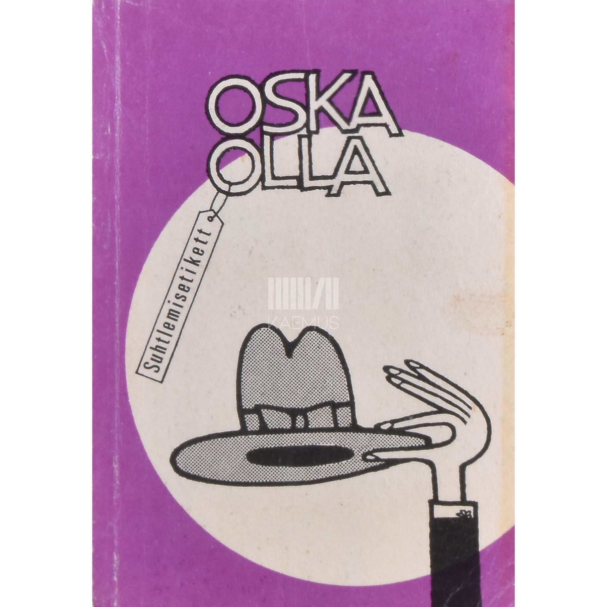 ... Oska olla. Suhtlemisetikett
