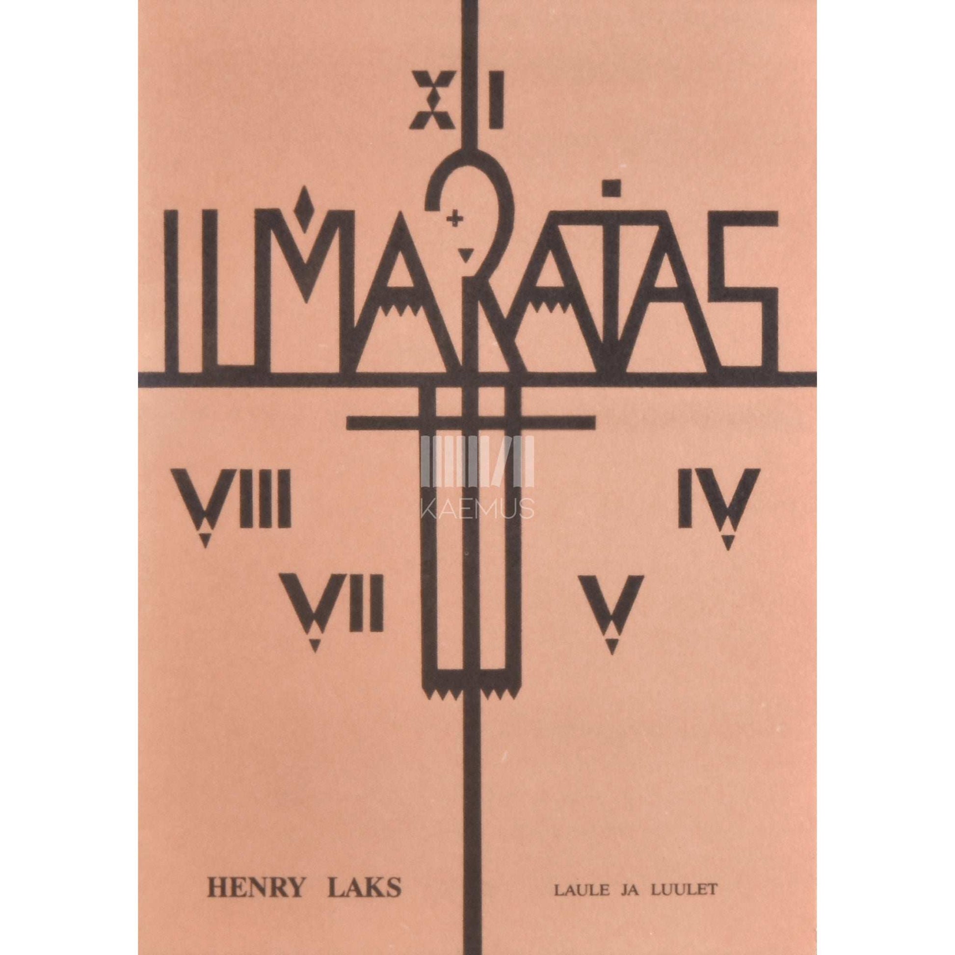 Henry Laks - Ilmaratas. Laule ja luulet