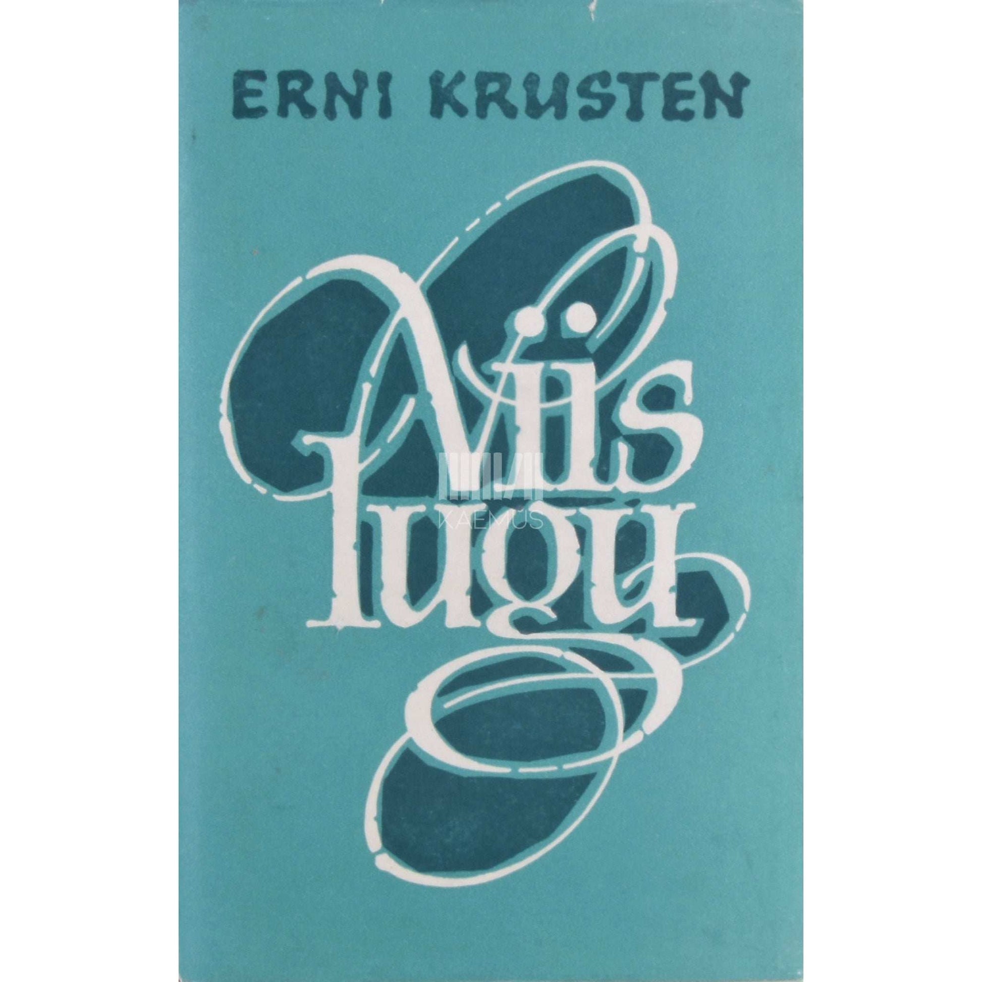 Erni Krusten - Viis lugu