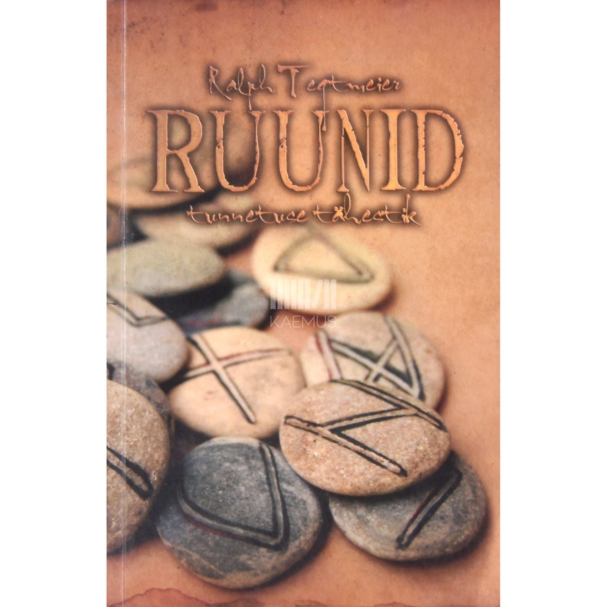 Ralph Tegtmeier - Ruunid. Tunnetuse tähestik