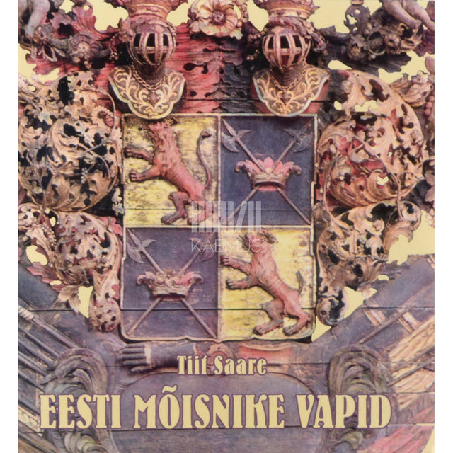 Tiit Saare - Eesti mõisnike vapid