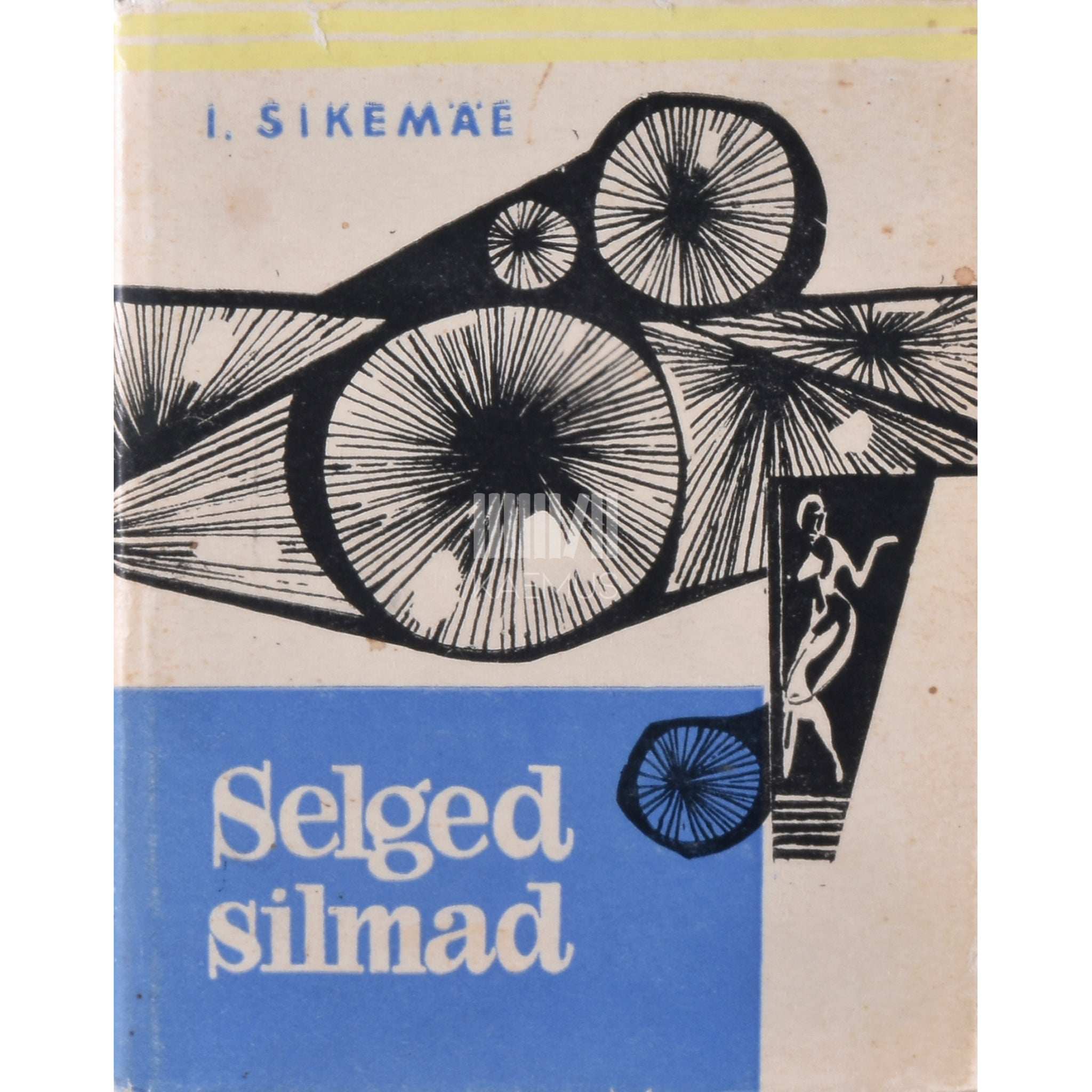Ilmar Sikemäe Selged silmad. Pajatus