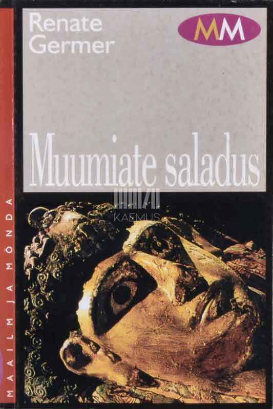 Muumiate saladus - Kaemus