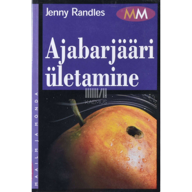 Jenny Randles - Ajabarjääri ületamine. Võidujooks esimese ajamasina ehitamiseks