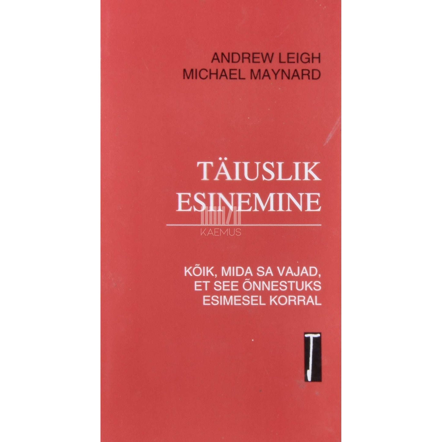 Andrew Leigh, Michael Maynard - Täiuslik esinemine
