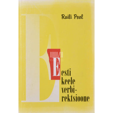 Raili Pool - Eesti keele verbirektsioone