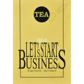 Nora Toots, Dia Virkus Lets start business!