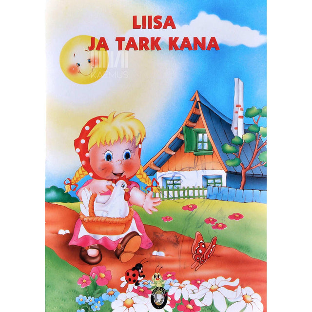 … - Liisa ja tark kana