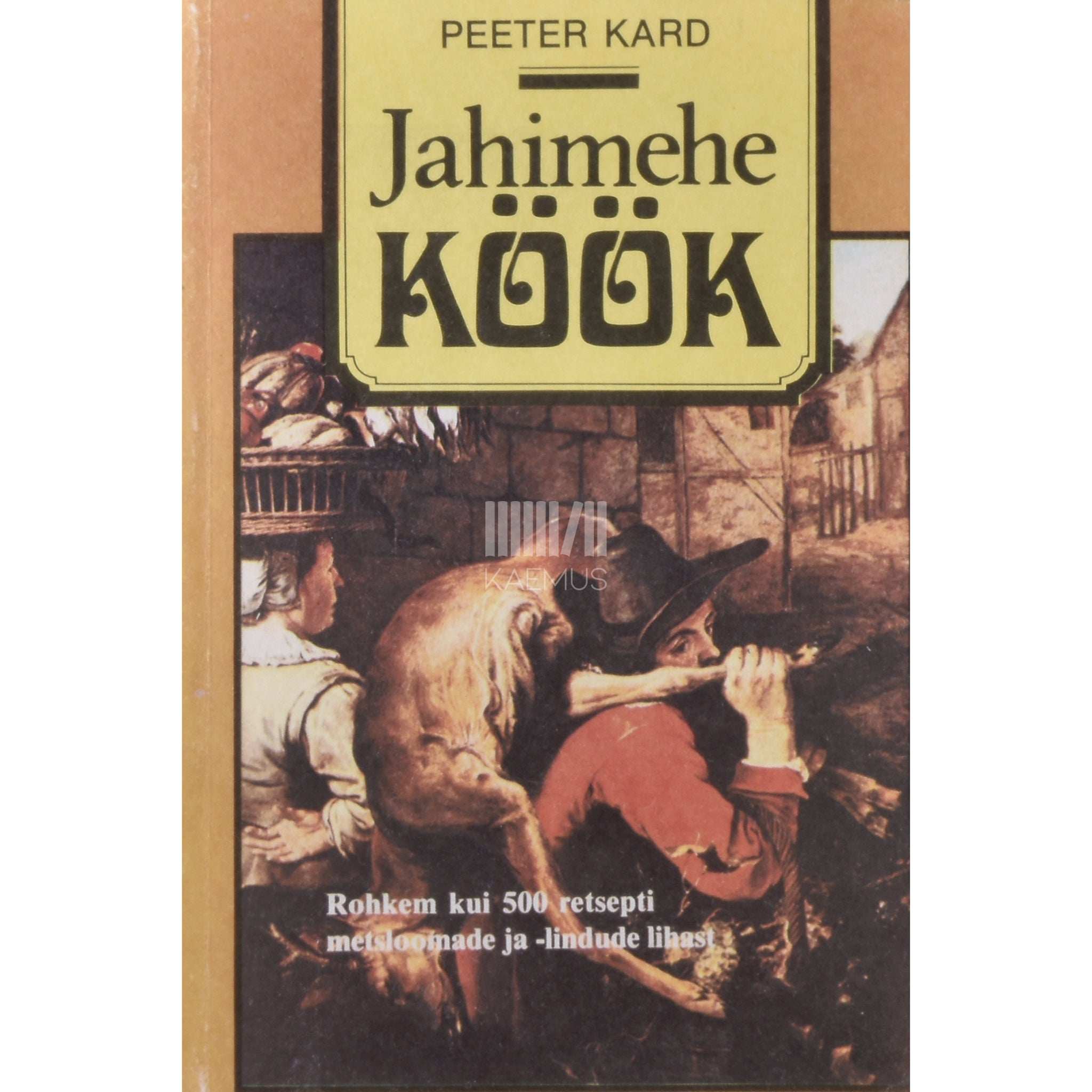 Peeter Kard Jahimehe köök. Toite ulukilihast