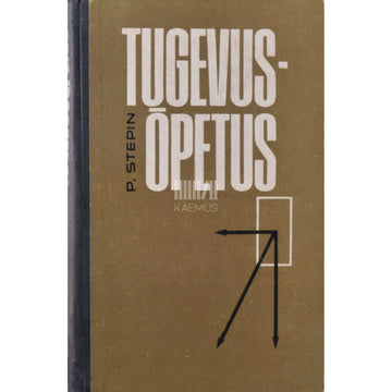 Pjotr Stepin - Tugevusõpetus