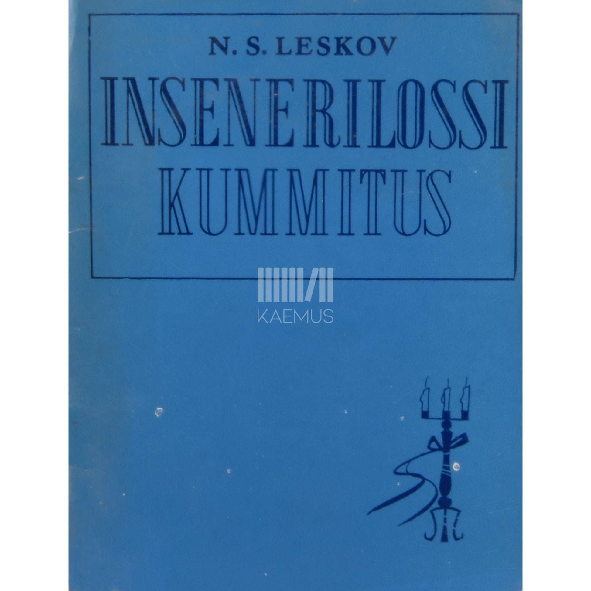 Nikolai Leskov - Insenerilossi kummitus