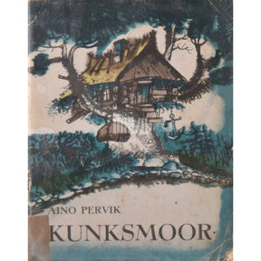 Aino Pervik Kunksmoor