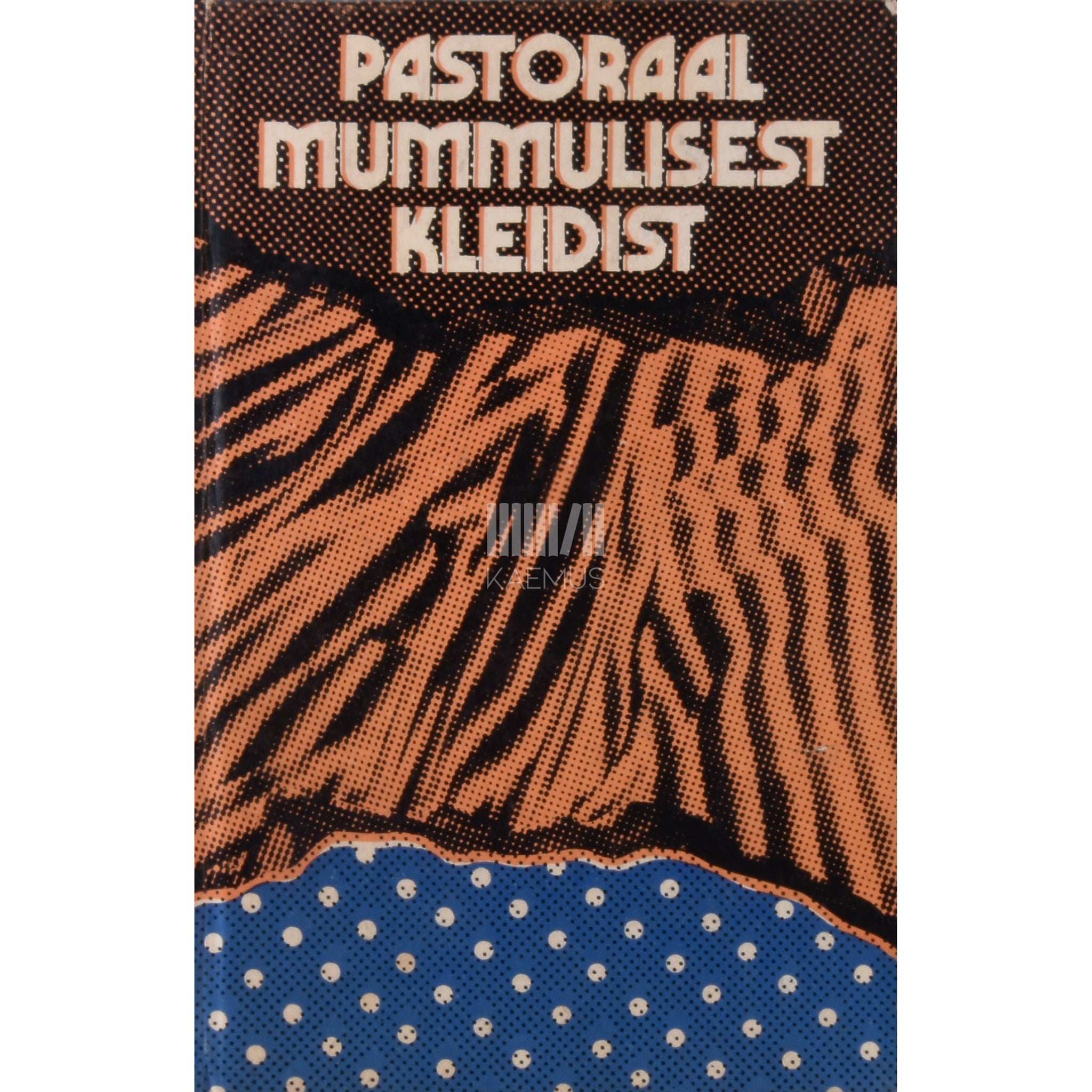 Vello Lattik Pastoraal mummulisest kleidist