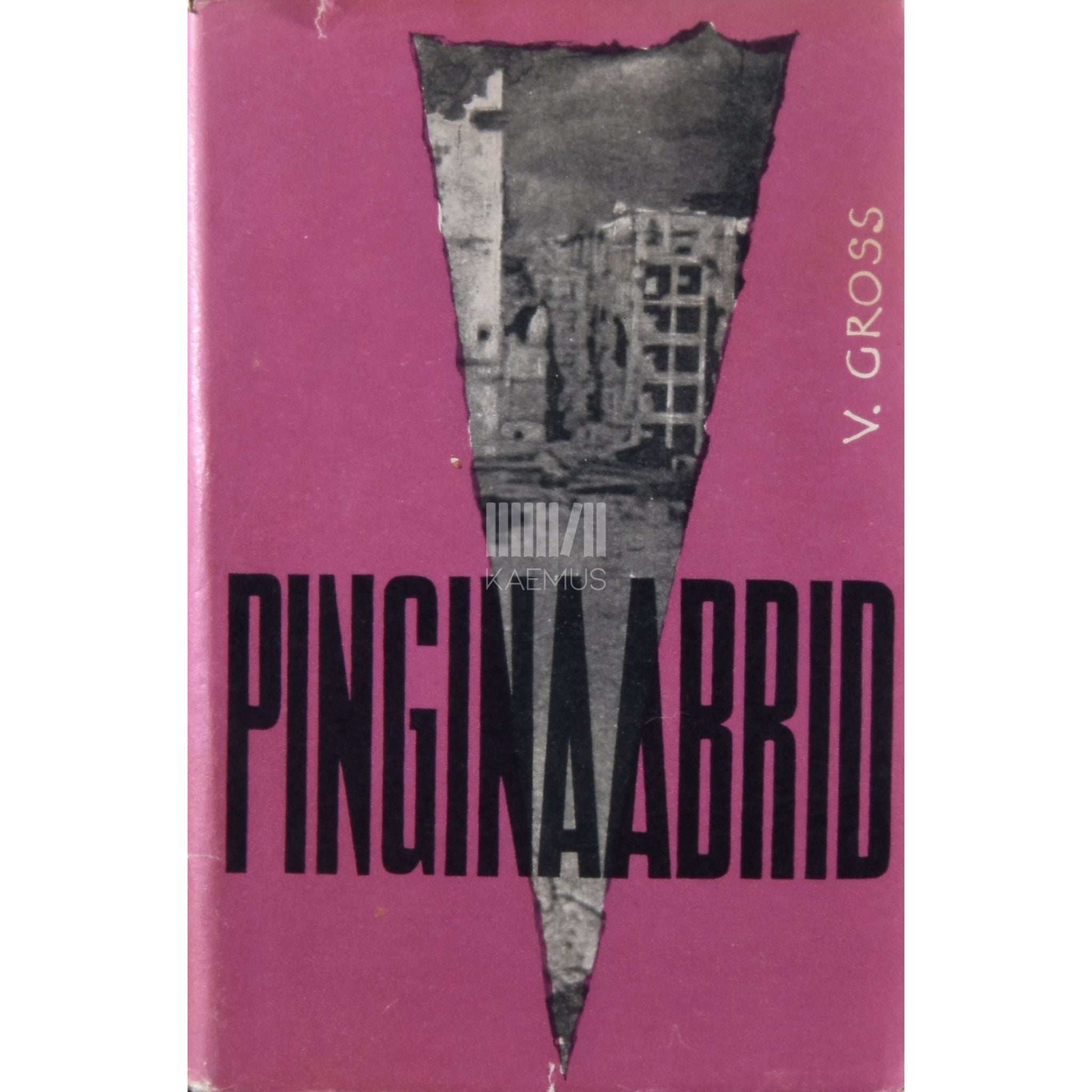 Villem Gross - Pinginaabrid