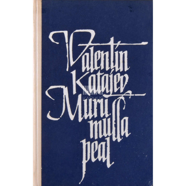 Valentin Katajev - Muru mulla peal