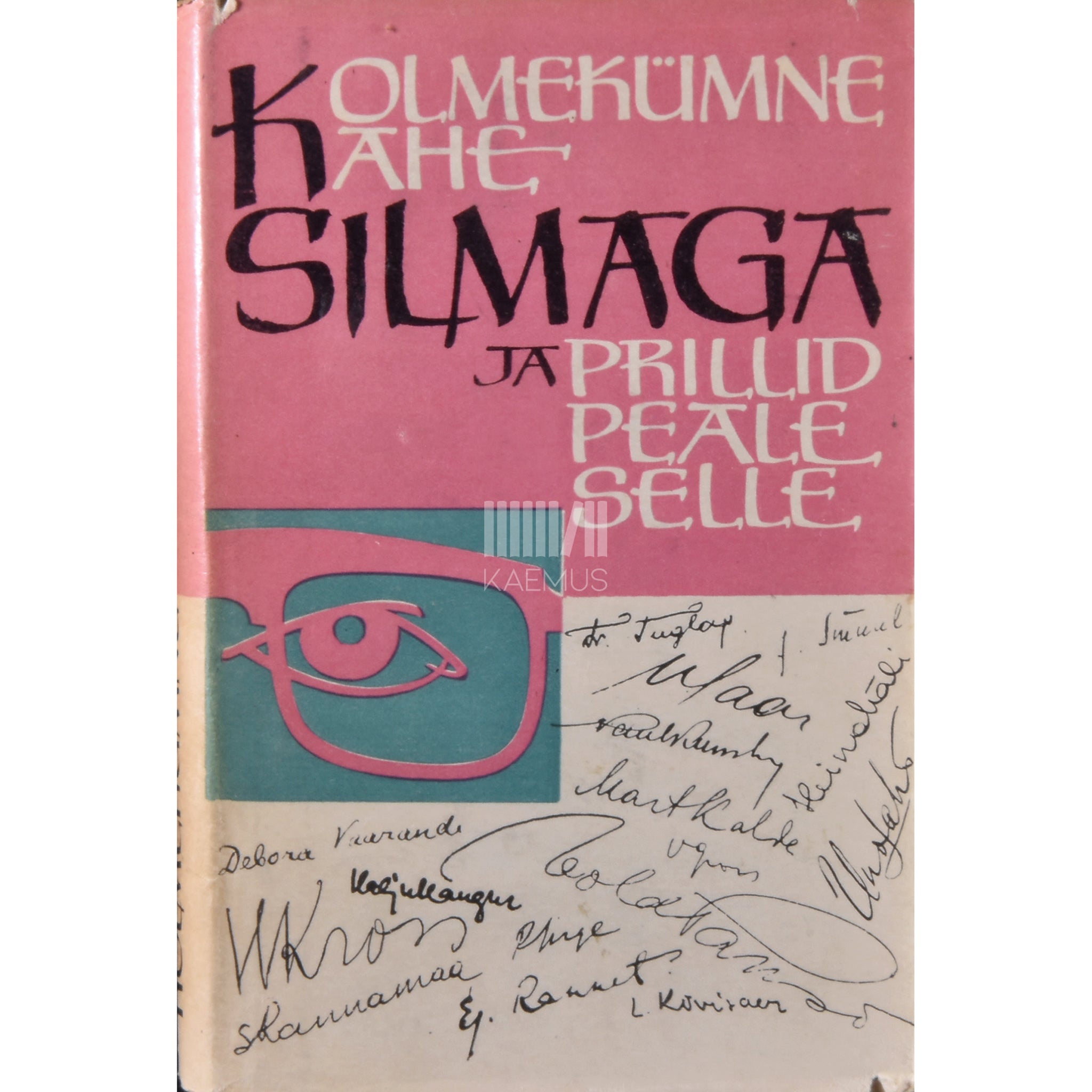 ... Kolmekümne kahe silmaga ja prillid peale selle. Valik jutte "Loomingust"