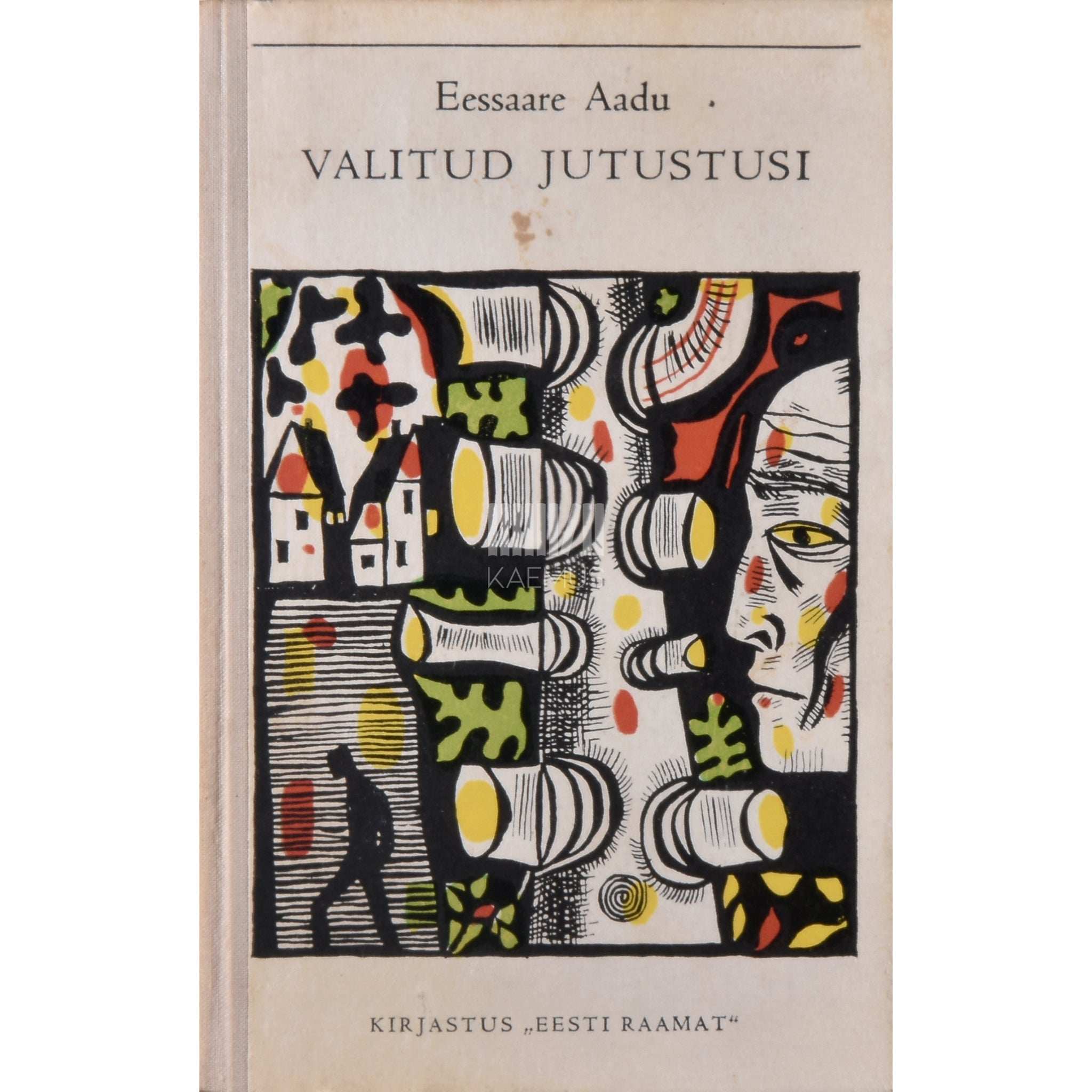 Eessaare Aadu Valitud jutustusi