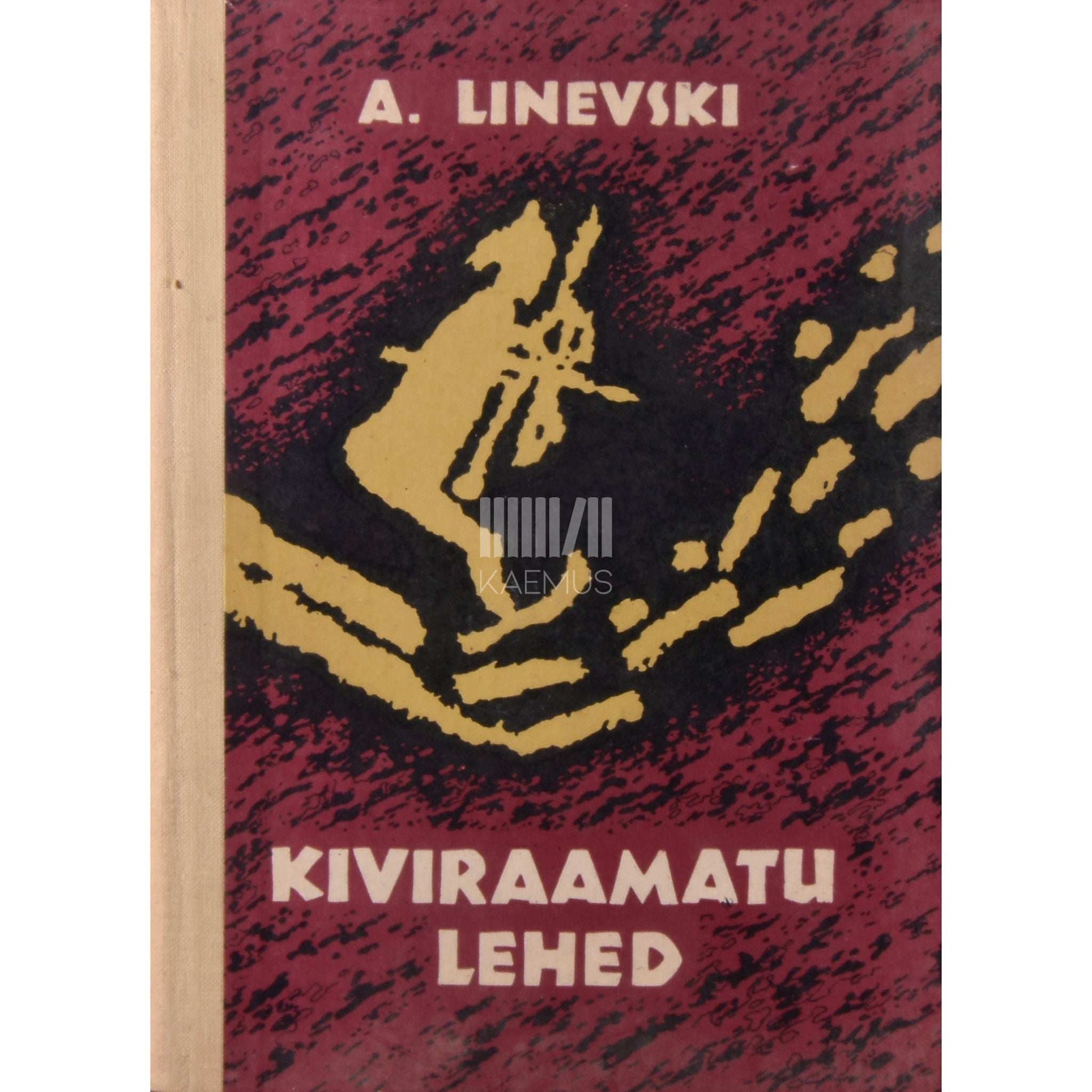 Aleksandr Linevski - Kiviraamatu lehed