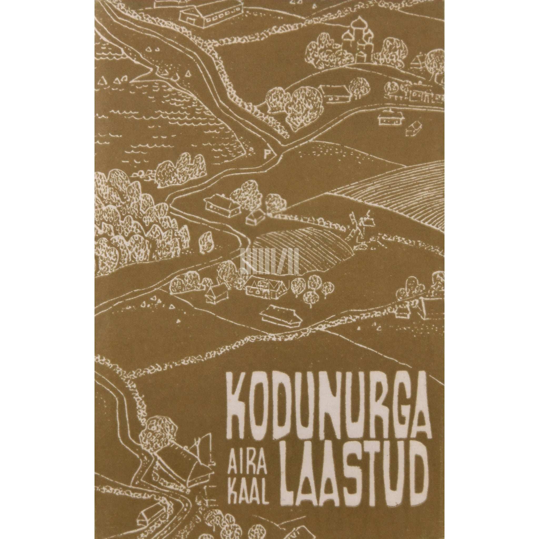 Aira Kaal Kodunurga laastud 1. osa