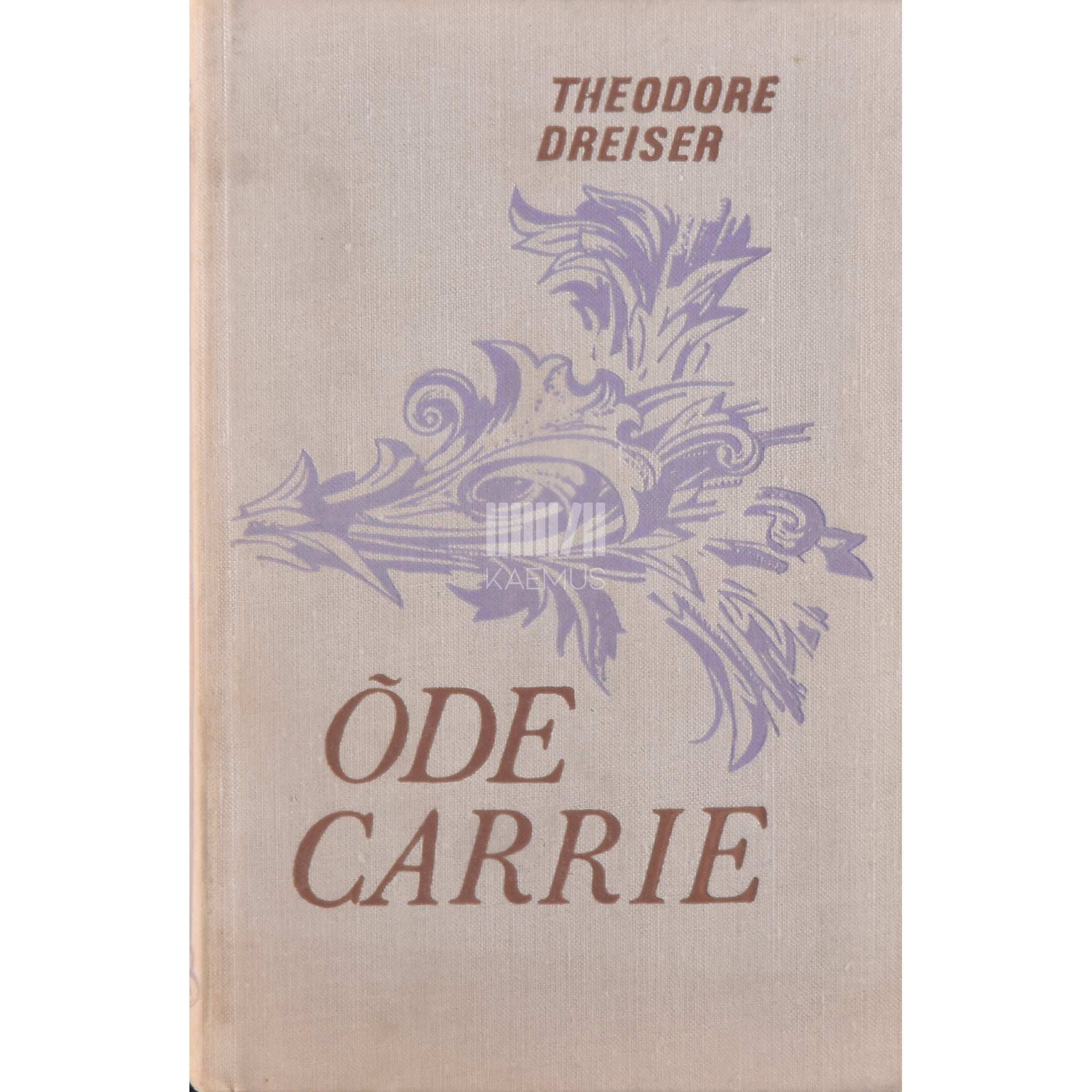 Theodore Dreiser Õde Carrie
