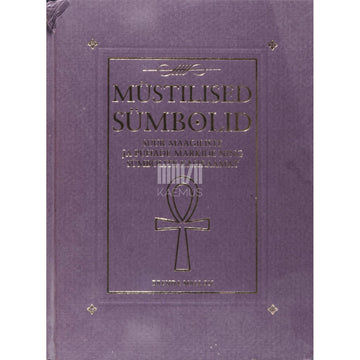 Brenda Mallon - Müstilised sümbolid. Suur maagiliste ja pühade märkide ning sümbolite käsiraamat