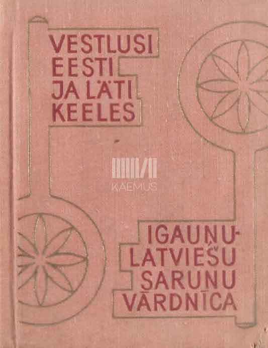 Vestlusi eesti ja läti keeles - Kaemus