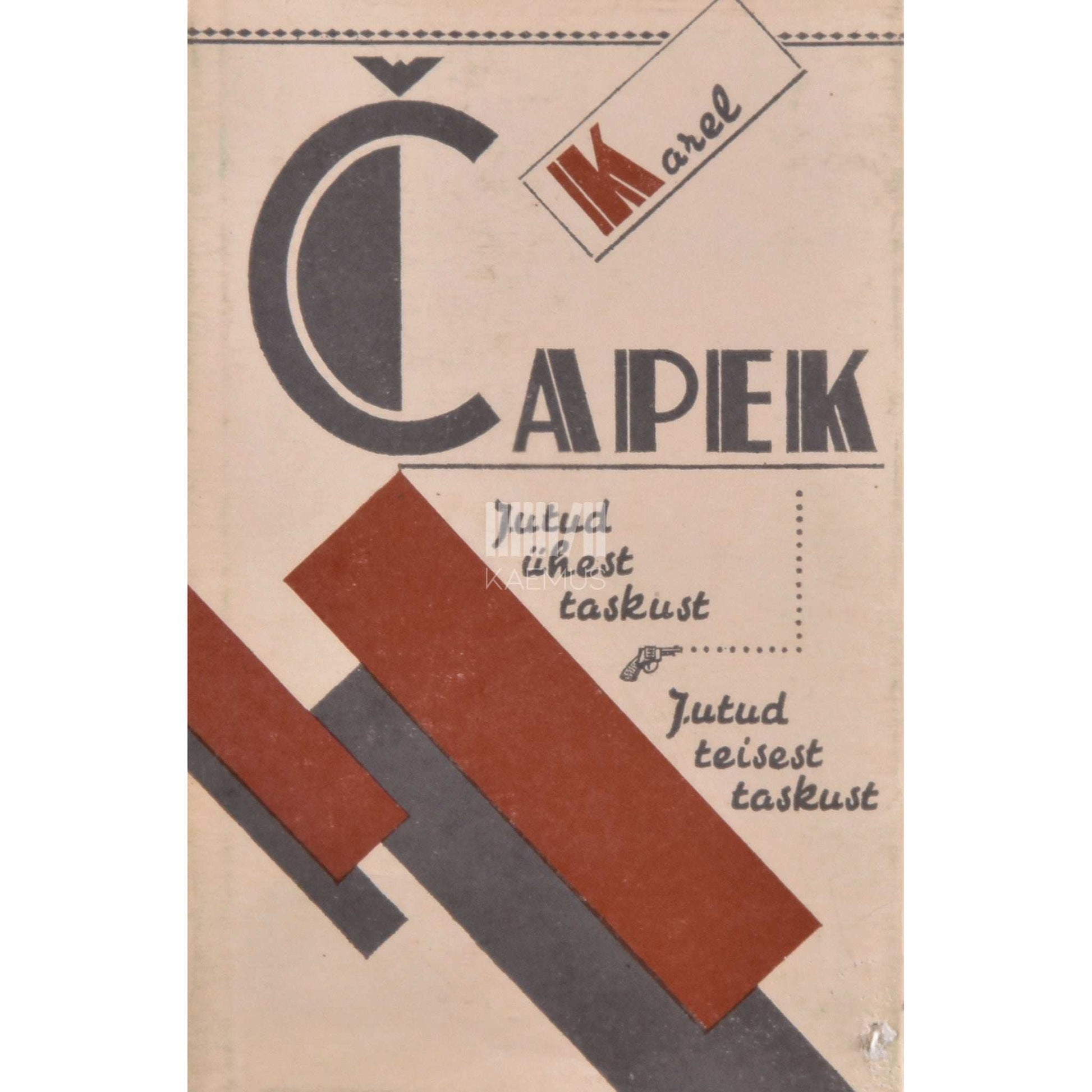 Karel Čapek - Jutud ühest taskust. Jutud teisest taskust