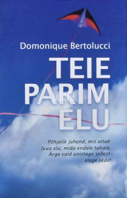 Teie parim elu - Kaemus