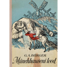 Gottfried August Bürger Münchhauseni lood. Vabahärra von Münchhauseni …