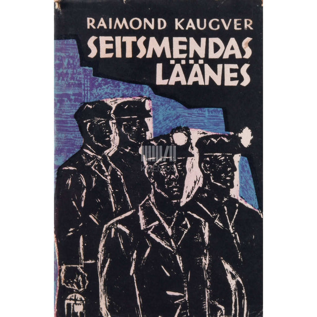 Raimond Kaugver - Seitsmendas läänes