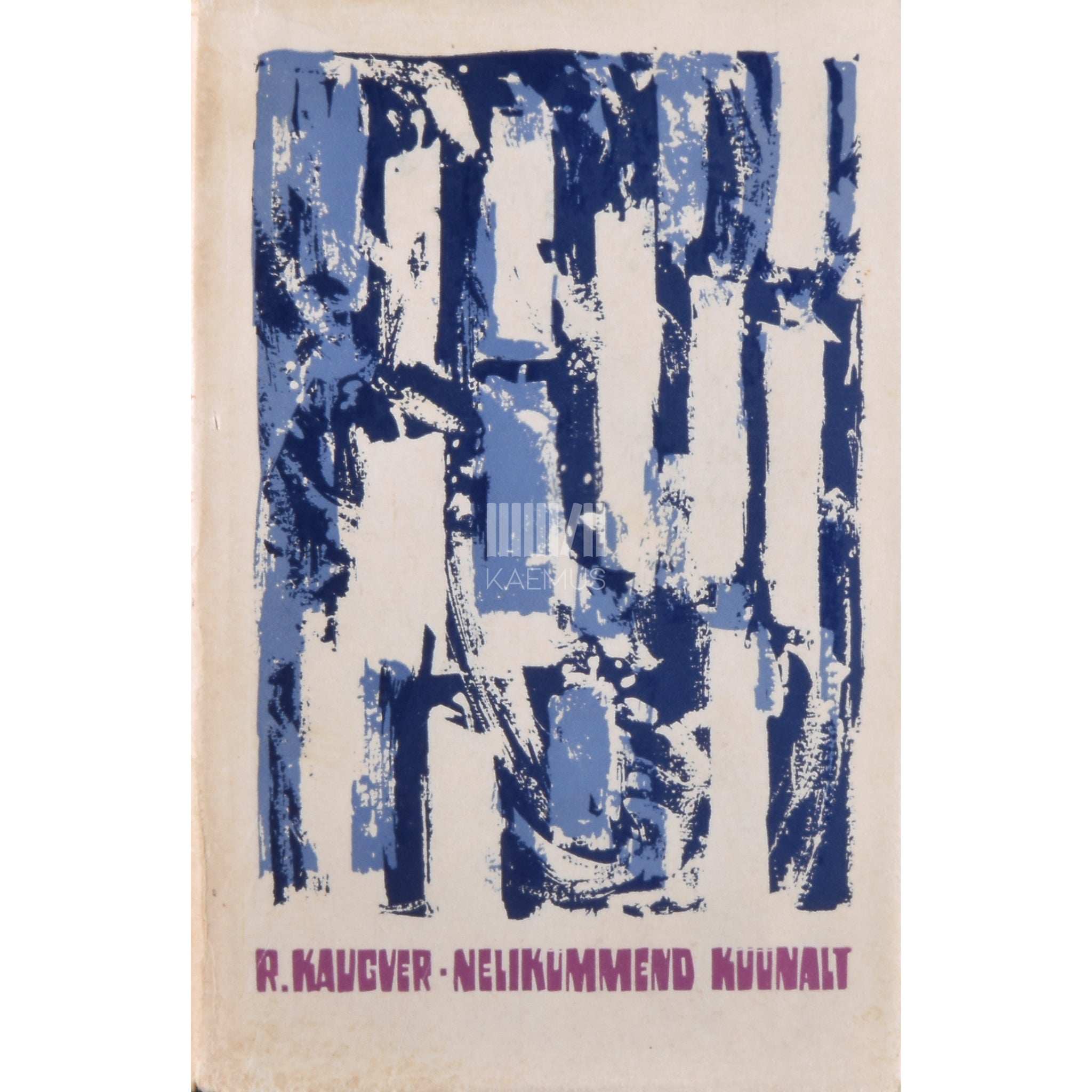 Raimond Kaugver Nelikümmend küünalt