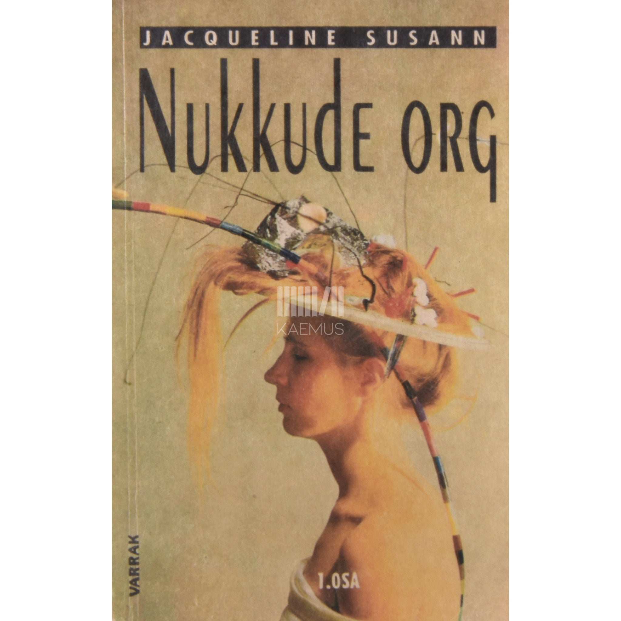 Jacqueline Susann Nukkude org 1. osa